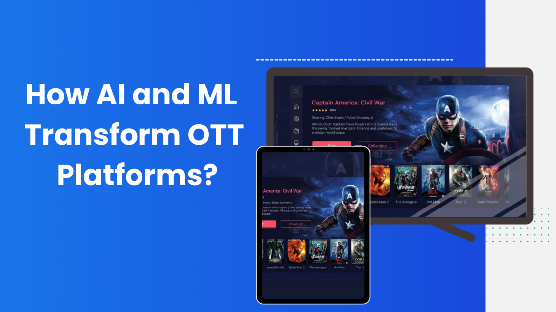 AI and ML transforming OTT streaming platforms with personalized recommendations and seamless video experience.