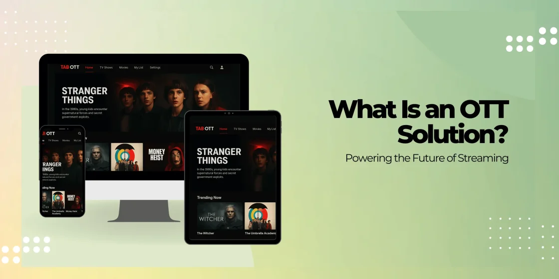 What Is an OTT Solution